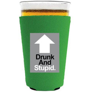 Drunk and Stupid Pint Glass Coolie