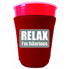 Load image into Gallery viewer, red party cup koozie with relax im hilarious design 
