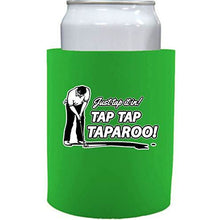 Load image into Gallery viewer, bright green old school thick foam koozie with just tap it in tap tap taparoo! design 
