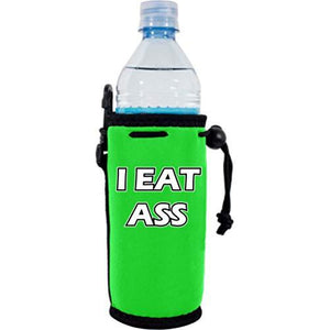 I Eat Ass Water Bottle Coolie