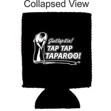Load image into Gallery viewer, Just Tap It In! Tap Tap Taparoo! Golf Can Coolie
