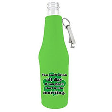 Load image into Gallery viewer, Drink All Day Funny Beer Bottle Coolie With Opener
