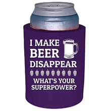 Load image into Gallery viewer, I Make Beer Disappear Thick Foam Can Coolie
