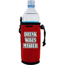 Load image into Gallery viewer, Drunk Wives Matter Water Bottle Coolie

