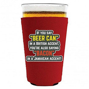Beer Can Bacon Accents Pint Glass Coolie