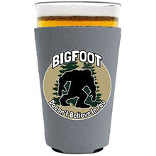 Load image into Gallery viewer, Bigfoot Doesn&#39;t Believe In You Pint Glass Coolie
