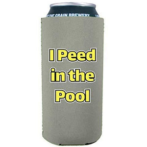16 oz can koozie with i peed in pool design