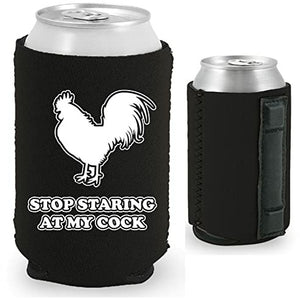 Stop Staring At My Cock Magnetic Can Coolie