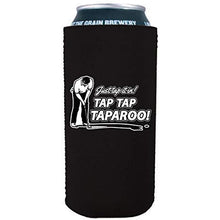Load image into Gallery viewer, 16 oz can koozie with tap tap taparoo design
