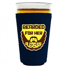Load image into Gallery viewer, Bearded For Her Pleasure Pint Glass Coolie
