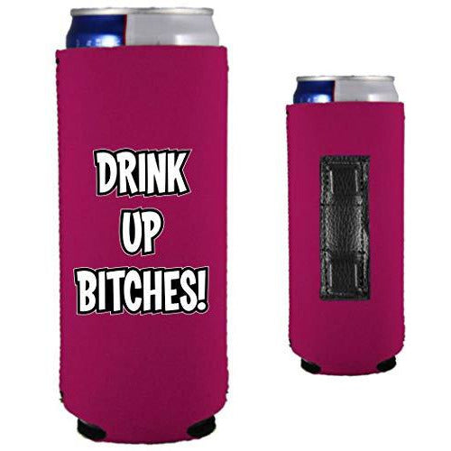 magenta magnetic slim can koozie with drink up bitches funny text design