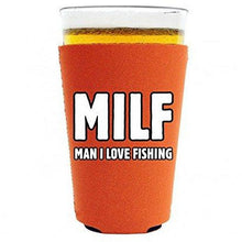 Load image into Gallery viewer, MILF, Man I Love Fishing Pint Glass Coolie

