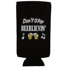 Load image into Gallery viewer, Don&#39;t Stop Beerlievin&#39; Slim Can Coolie
