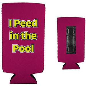 I Peed in the Pool Magnetic Slim Can Coolie