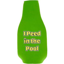 Load image into Gallery viewer, I Peed in the Pool Beer Bottle Coolie
