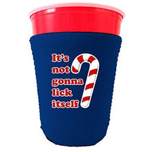 Load image into Gallery viewer, It&#39;s Not Gonna Lick Itself Party Cup Coolie
