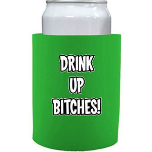bright green thick foam old school koozie with drink up bitches design 