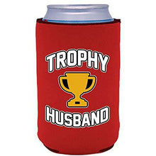 Load image into Gallery viewer, Trophy Husband Can Coolie
