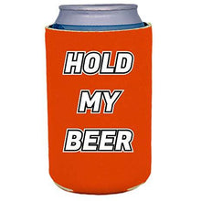 Load image into Gallery viewer, can koozie with hold my beer design
