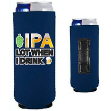 Load image into Gallery viewer, navy blue magnetic slim can koozie with funny ipa lot when i drink design
