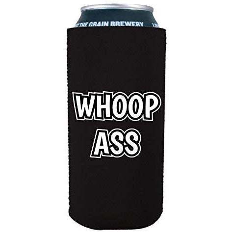 Whoop Ass 16 oz Can Coolie