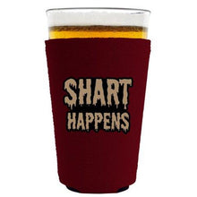 Load image into Gallery viewer, Shart Happens Pint Glass Coolie
