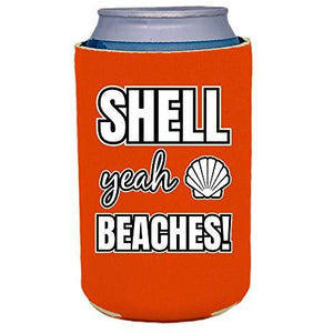 Shell Yeah Beaches Can Coolie