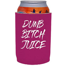 Load image into Gallery viewer, Dumb Bitch Juice Full Bottom Can Coolie
