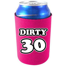 Load image into Gallery viewer, Dirty 30 Birthday Can Coolie
