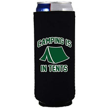 Load image into Gallery viewer, slim can koozie with camping is intense design
