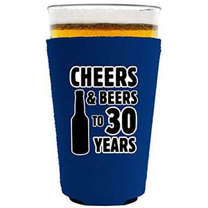 Cheers & Beers to 30 Years Pint Glass Coolie
