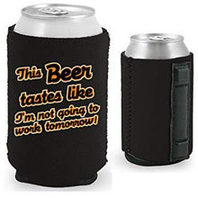 Load image into Gallery viewer, black magnetic can koozie with this beer tastes like i&#39;m not going to work tomorrow funny text design
