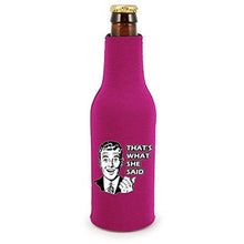 Load image into Gallery viewer, That&#39;s What She Said Bottle Coolie
