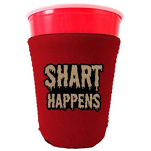 Load image into Gallery viewer, Shart Happens Party Cup Coolie
