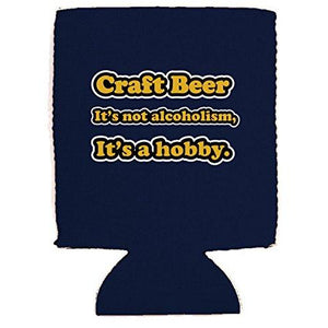 Craft Beer Alcoholism Can Coolie
