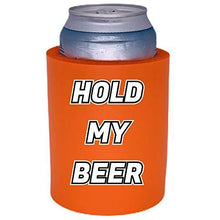Load image into Gallery viewer, orange old school thick foam koozie with hold my beer design
