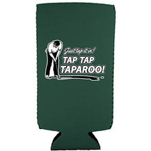 Load image into Gallery viewer, Just Tap It In! Tap Tap Taparoo! Golf Slim 12 oz Can Coolie
