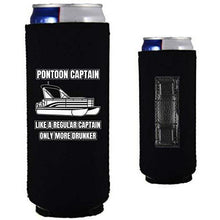Load image into Gallery viewer, black magnetic slim can koozie with &quot;pontoon captain, like a regular captain only more drunker&quot; funny text design
