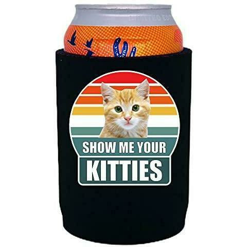 Black full bottom can Koozie with show me your kitties design