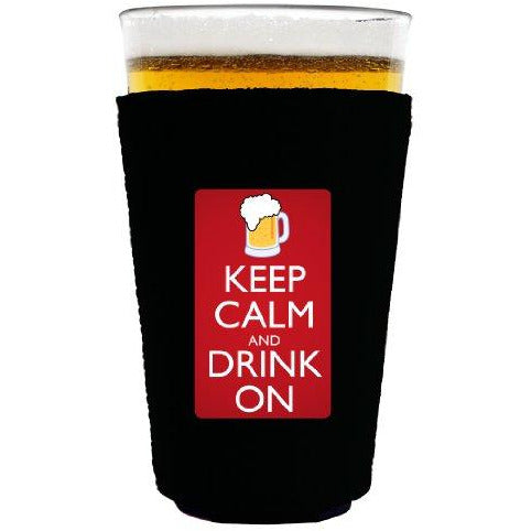 Keep Calm and Drink On Pint Glass Coolie