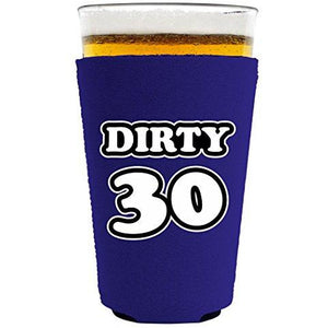 Dirty 30 Birthday Pint Glass Coolie