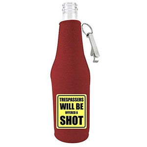 Trespassers Offered a Shot Beer Bottle Coolie With Opener