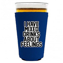 Load image into Gallery viewer, I Have Mixed Drinks About Feelings Pint Glass Coolie
