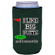 Load image into Gallery viewer, can koozie with i like big putts and i cannot lie design

