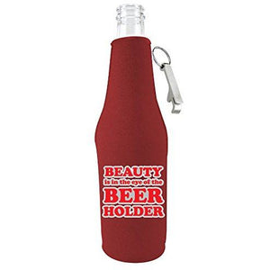 Beauty in the Eye of the Beer Holder Beer Bottle Coolie With Opener