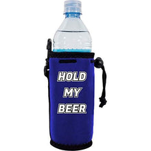 Load image into Gallery viewer, Hold My Beer Water Bottle Coolie
