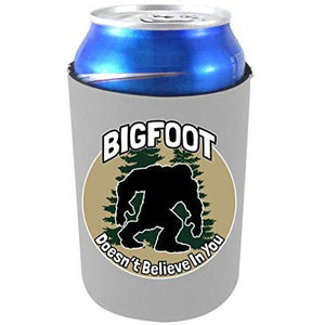 Bigfoot Doesn't Believe In You Neoprene Collapsible Can Coolie