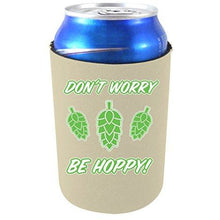 Load image into Gallery viewer, Don&#39;t Worry Be Hoppy! Can Coolie
