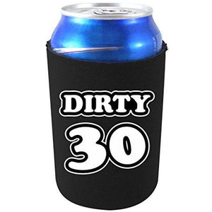 Dirty 30 Birthday Can Coolie