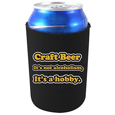 can koozie with craft beer is a hobby design
